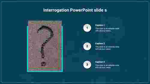 Interrogation PowerPoint slide